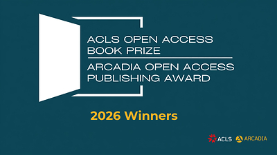 ACLS Names 2026 Open Access Book Prize Winners in the US